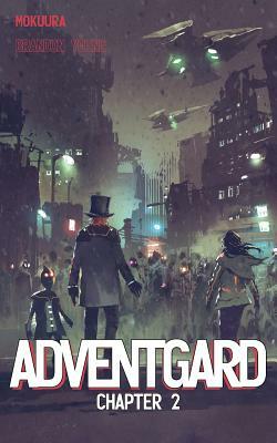 Adventgard: Chapter 2 - Mokuura by Brandon Young