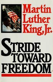 Stride Toward Freedom: The Montgomery Story by Martin Luther King Jr.