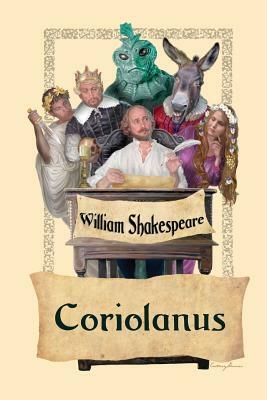 Coriolanus by William Shakespeare