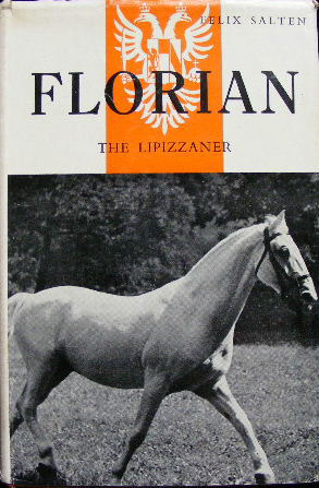Florian: The Lipizzaner by Felix Salten