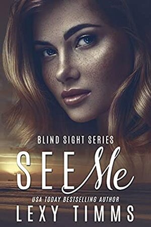 See Me by Lexy Timms