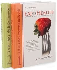 Eat For Health: Lose Weight, Keep It Off, Look Younger, Live Longer by Joel Fuhrman