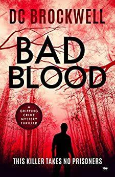 Bad Blood by D.C. Brockwell