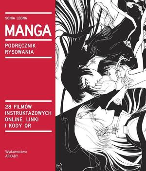 Manga. Podręcznik rysowania by Sonia Leong
