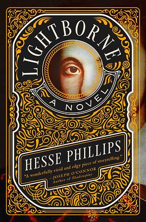 Lightborne: A Novel by Hesse Phillips