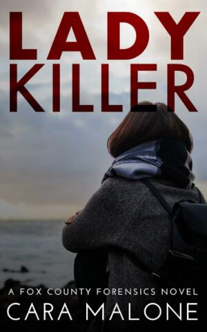 Lady Killer by Cara Malone
