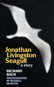 Jonathan Livingston Seagull by Richard Bach