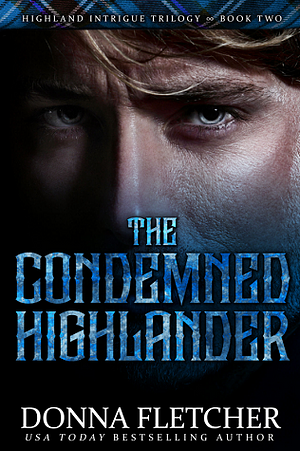 The Condemned Highlander by Donna Fletcher