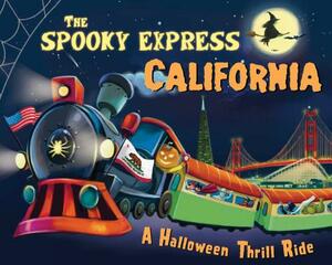 The Spooky Express California by Eric James