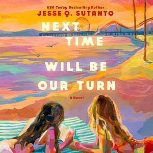 Editions for Next Time Will Be Our Turn | The StoryGraph