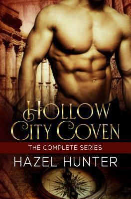 Hollow City Coven - The Complete Series Box Set: A Witch and Warlock Romance Series by Hazel Hunter