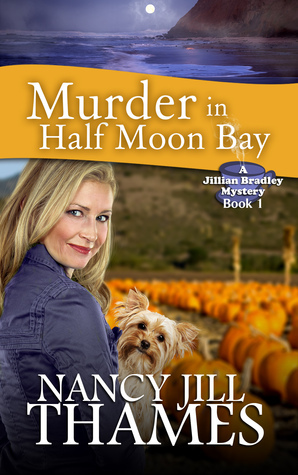 Murder In Half Moon Bay by Nancy Jill Thames