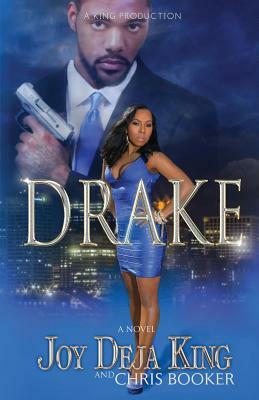 Drake by Joy Deja King