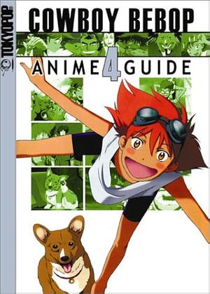 Cowboy Bebop Anime Guide by Yutaka Nanten
