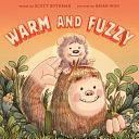 Warm and Fuzzy by Scott Rothman