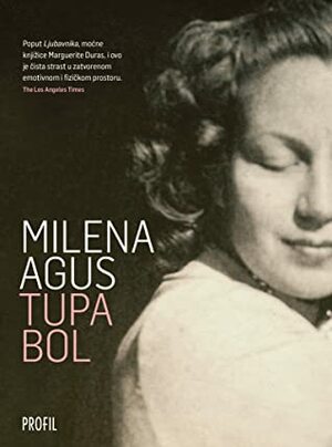 Tupa bol by Milena Agus