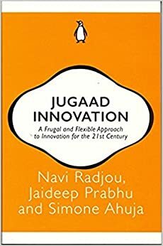 Jugaad Innovation by Navi Radjou