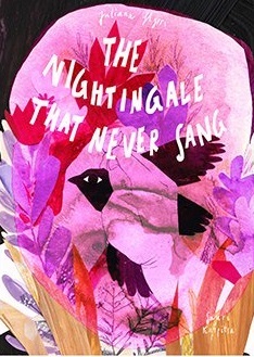 The Nightingale That Never Sang by Juliana Hyrri