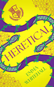 Heretical by Emma Whitehall