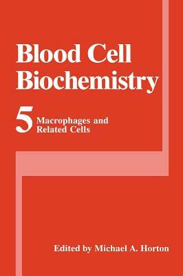 Macrophages and Related Cells by 