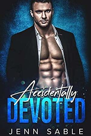 Accidentally Devoted by Jenn Sable