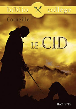 Le Cid by Pierre Corneille