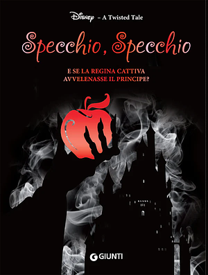 Specchio, specchio by Jen Calonita