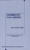 Gijsbrecht Van Amstel by Joost van den Vondel, Kristiaan P. Aercke