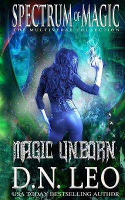 Magic Unborn - Spectrum of Magic - Book 4 by D. N. Leo