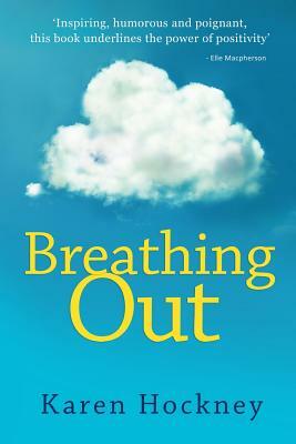 Breathing Out by Karen Hockney