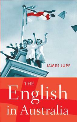 The English in Australia by James Jupp