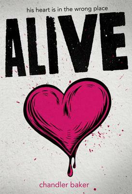 Alive by Chandler Baker