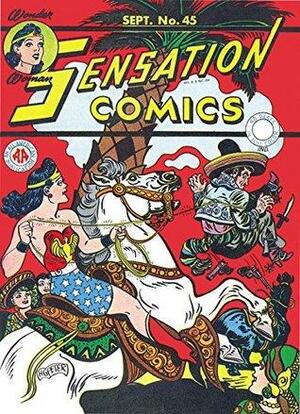 Sensation Comics (1942-1952) #45 by Jack Miller, Maxwell Gaines, Robert Kanigher, Burton Geller, Ruth Geller