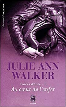 Au coeur de l'enfer by Julie Ann Walker