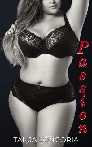 Passion by Tanja Longoria