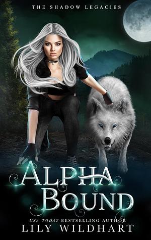 Alpha Bound by Lily Wildhart, Lily Wildhart