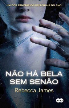 Não Há Bela Sem Senão by Rebecca James