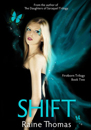 Shift by Raine Thomas