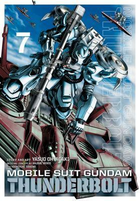 Mobile Suit Gundam Thunderbolt, Vol. 7 by Yoshiyuki Tomino, Hajime Yatate, Yasuo Ohtagaki