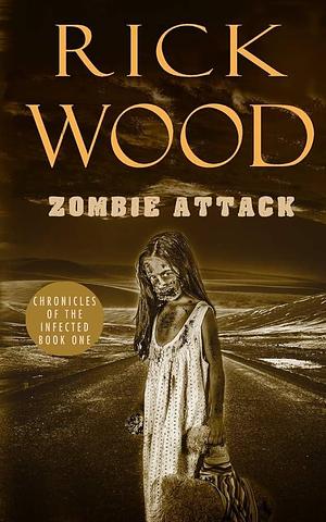 Zombie Attack by Rick Wood