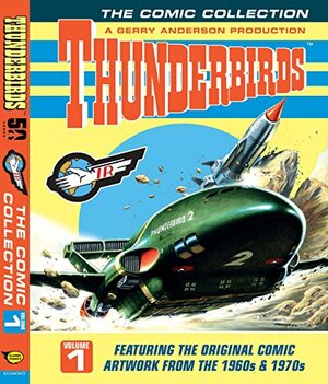 Thunderbirds: The Comic Collection by Sylvia Anderson, Gerry Anderson