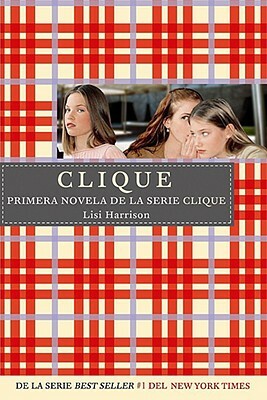 Clique by Lisi Harrison
