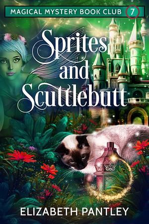 Sprites and Scuttlebutt by Elizabeth Pantley, Elizabeth Pantley