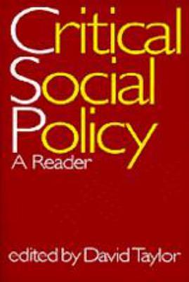 Critical Social Policy: A Reader by David Taylor