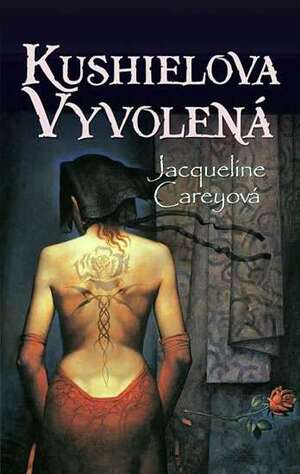 Kushielova vyvolená by Jacqueline Carey