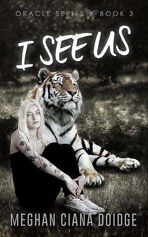 I See Us by Meghan Ciana Doidge