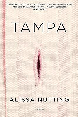 Tampa by Alissa Nutting
