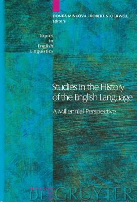 Studies in the History of the English Language by 