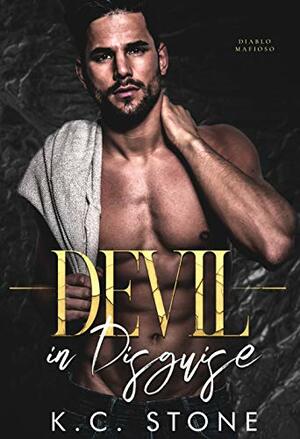 Devil in Disguise by K.C. Stone