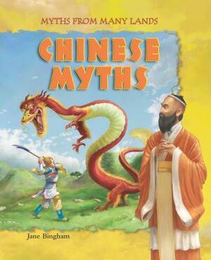 Chinese Myths by Jane Bingham